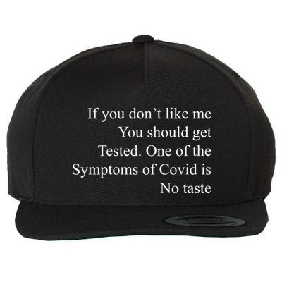 If You Don't Like Ne You Should Get Tested Funny Covid Wool Snapback Cap