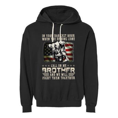 In Your Darkest Ho Ur When The Demons Come Call On Me Garment-Dyed Fleece Hoodie