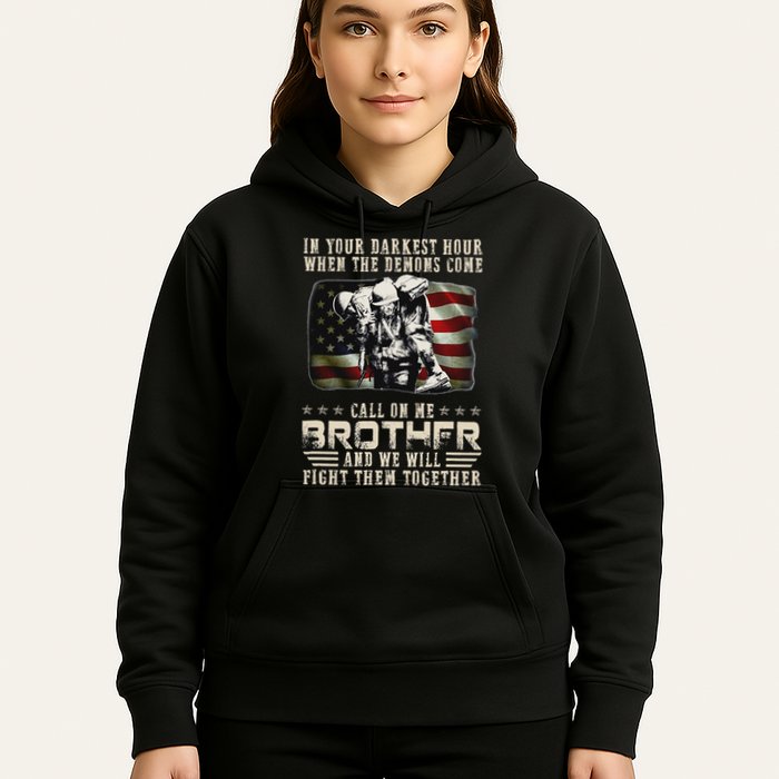 In Your Darkest Ho Ur When The Demons Come Call On Me Hoodie