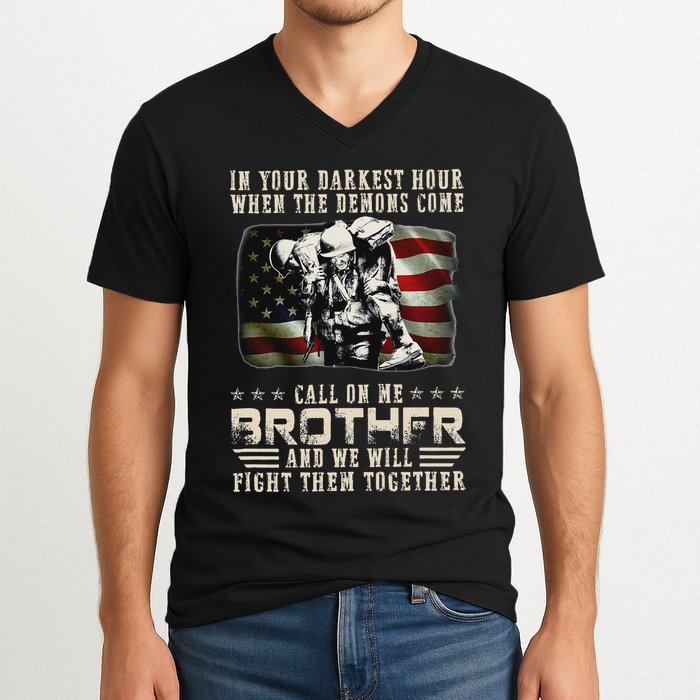 In Your Darkest Ho Ur When The Demons Come Call On Me V-Neck T-Shirt