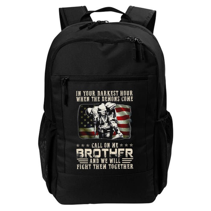 In Your Darkest Ho Ur When The Demons Come Call On Me Backpack