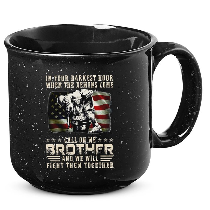 In Your Darkest Ho Ur When The Demons Come Call On Me 15oz Campfire Ceramic Mug