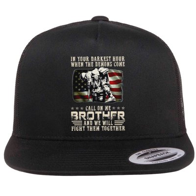 In Your Darkest Ho Ur When The Demons Come Call On Me Flatbill Hat