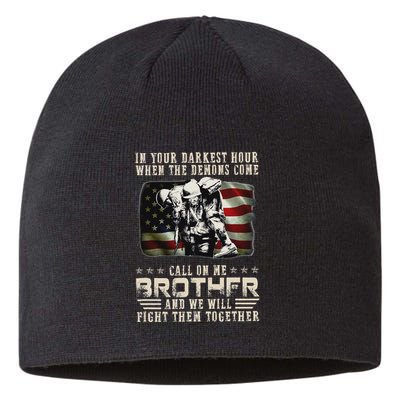 In Your Darkest Ho Ur When The Demons Come Call On Me Sustainable Beanie