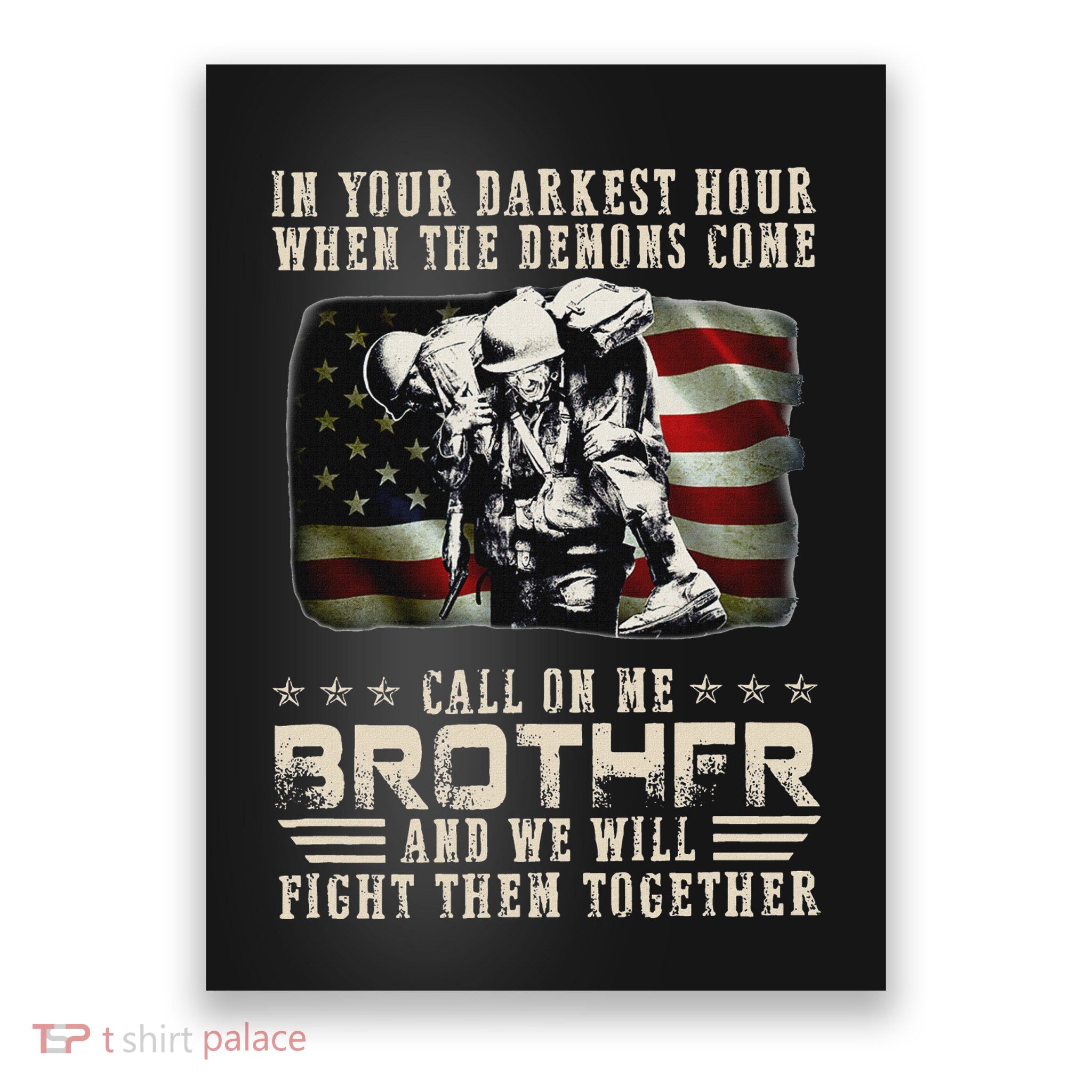 In Your Darkest Ho Ur When The Demons Come Call On Me Poster