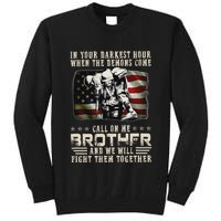 In Your Darkest Ho Ur When The Demons Come Call On Me Tall Sweatshirt