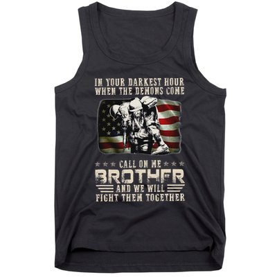 In Your Darkest Ho Ur When The Demons Come Call On Me Tank Top