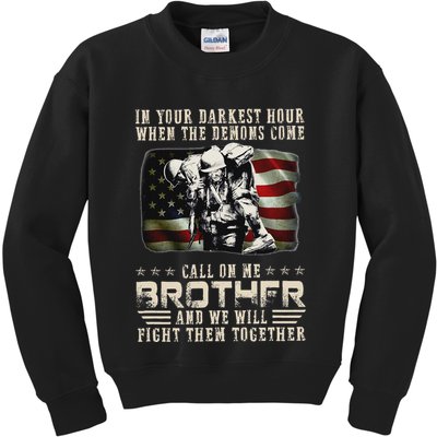In Your Darkest Ho Ur When The Demons Come Call On Me Kids Sweatshirt