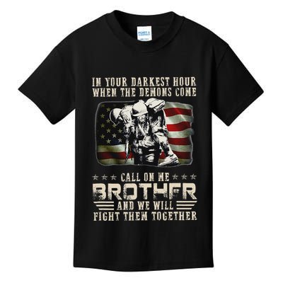 In Your Darkest Ho Ur When The Demons Come Call On Me Kids T-Shirt