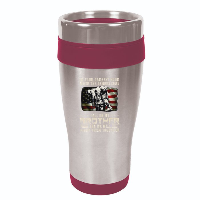 In Your Darkest Ho Ur When The Demons Come Call On Me 16oz Travel Tumbler