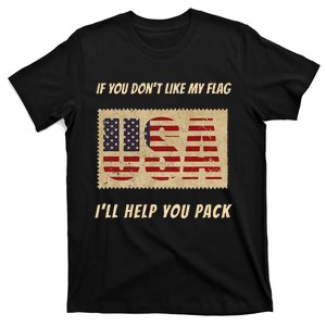 If You DonT Like My Flag ILl Help You Pack Patriotic T-Shirt