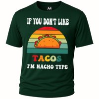 If You Don't Like Tacos I'm Nacho Type Cinco De Mayo Performance Shirt