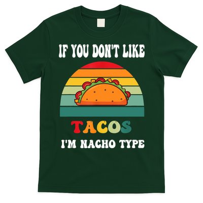 If You Don't Like Tacos I'm Nacho Type Cinco De Mayo T-Shirt
