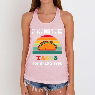 If You Don't Like Tacos I'm Nacho Type Cinco De Mayo Women's Knotted Racerback Tank