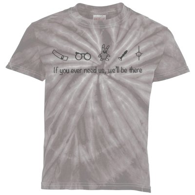 If You Ever Need Us We Will Be There Kids Tie-Dye T-Shirt