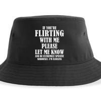 If Youre Flirting With Me Please Let Me Know Sustainable Bucket Hat