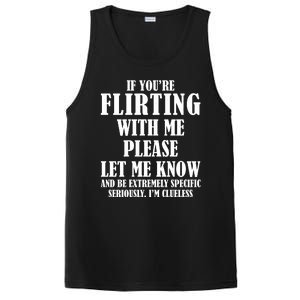 If Youre Flirting With Me Please Let Me Know PosiCharge Competitor Tank