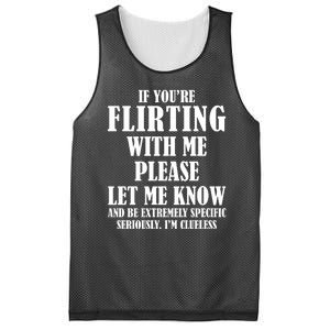 If Youre Flirting With Me Please Let Me Know Mesh Reversible Basketball Jersey Tank