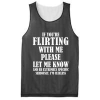If Youre Flirting With Me Please Let Me Know Mesh Reversible Basketball Jersey Tank