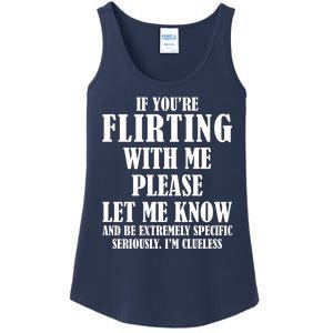 If Youre Flirting With Me Please Let Me Know Ladies Essential Tank