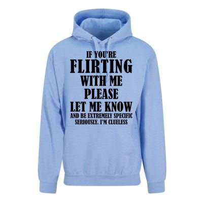 If Youre Flirting With Me Please Let Me Know Unisex Surf Hoodie