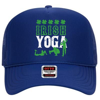 Irish Yoga Funny Saint Patricks Day Ing Team St Patty Gift High Crown Mesh Back Trucker Hat