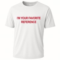 IM Your Favorite Reference Statement Slogan Performance Shirt