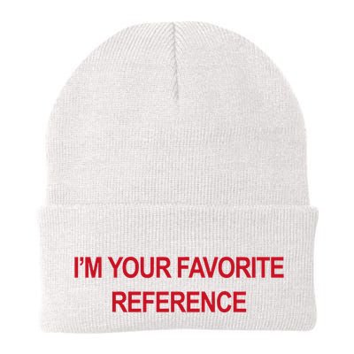 IM Your Favorite Reference Statement Slogan Beanie