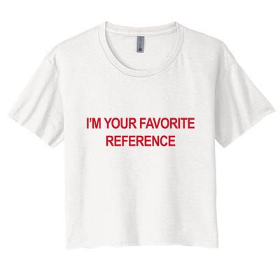 IM Your Favorite Reference Statement Slogan Crop Top