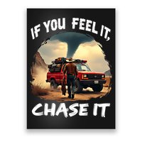 If You Feel It Chase It Poster