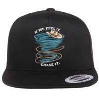 If You Feel It Chase It Flat Bill Trucker Hat
