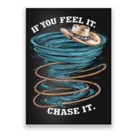 If You Feel It Chase It Poster
