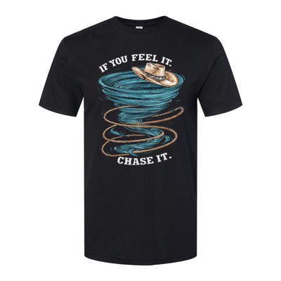 If You Feel It Chase It Softstyle CVC T-Shirt