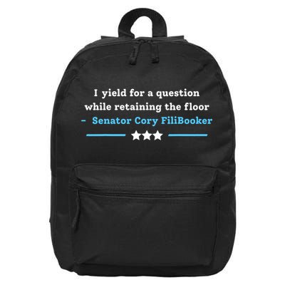 I Yield For A Question While Retaining The Floor Cory Booker  16 in Basic Backpack