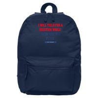 I Yield For A Question While Retaining The Floor 16 in Basic Backpack