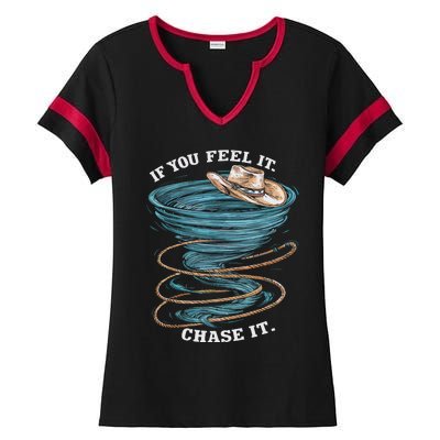 If You Feel It Chase It Ladies Halftime Notch Neck Tee