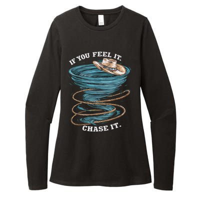 If You Feel It Chase It Womens CVC Long Sleeve Shirt