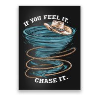 If You Feel It Chase It Poster