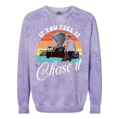 If You Feel It Chase It Vintage Design Colorblast Crewneck Sweatshirt