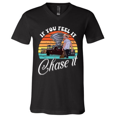 If You Feel It Chase It Vintage Design V-Neck T-Shirt