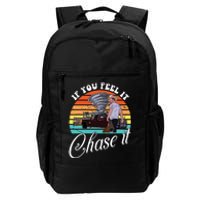 If You Feel It Chase It Vintage Design Daily Commute Backpack