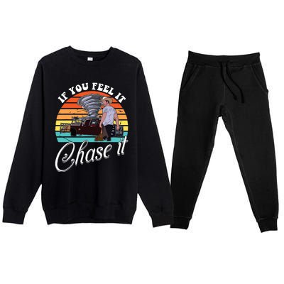 If You Feel It Chase It Vintage Design Premium Crewneck Sweatsuit Set