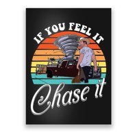 If You Feel It Chase It Vintage Design Poster