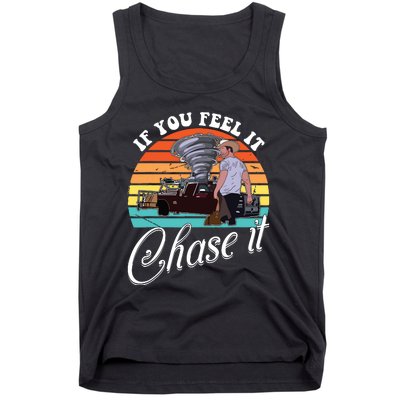 If You Feel It Chase It Vintage Design Tank Top