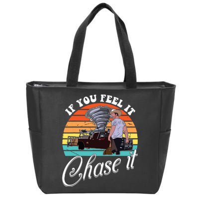 If You Feel It Chase It Vintage Design Zip Tote Bag