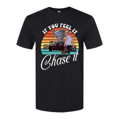 If You Feel It Chase It Vintage Design Softstyle CVC T-Shirt