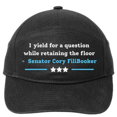 I Yield For A Question While Retaining The Floor Cory Booker 7-Panel Snapback Hat