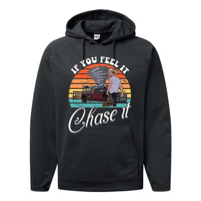 If You Feel It Chase It Vintage Performance Fleece Hoodie