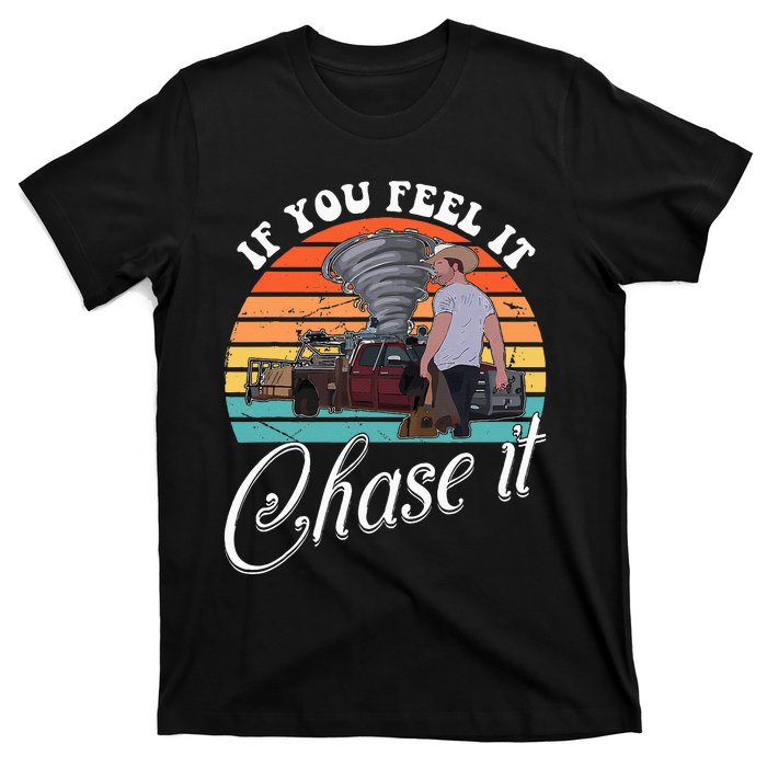 If You Feel It Chase It Vintage T-Shirt