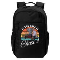 If You Feel It Chase It Vintage Daily Commute Backpack